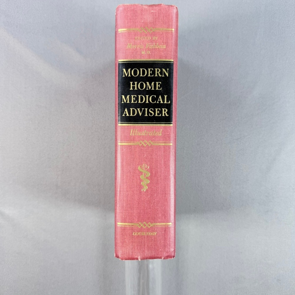 Morris Fishbein Modern Home Medical Adviser Hardcover 1949 Illustrated Medicine